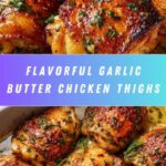 Garlic Butter Chicken Thighs Recipe