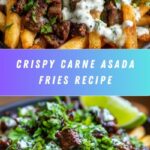 Carne Asada Fries: A Flavorful Mexican Delight Recipe