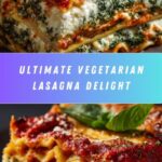 Best Vegetarian Lasagna Recipe