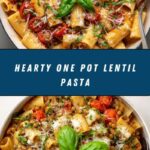 One Pot Lentil Pasta: A Quick and Nutritious Meal Recipe