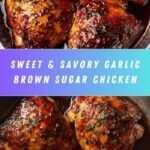 Garlic Brown Sugar Chicken Recipe