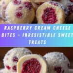 Delicious Raspberry Cream Cheese Bites Recipe
