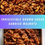 Brown Sugar Candied Walnuts Recipe