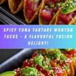 Spicy Tuna Tartare Wonton Tacos Recipe