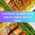 Salmon with Garlic Lemon Butter Sauce Recipe
