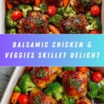 ONE PAN Balsamic Chicken and Veggies Recipe