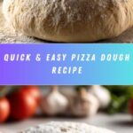 Busy Days Pizza Dough Recipe