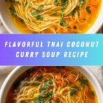 Thai Coconut Curry Soup Recipe