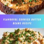Savory Curried Butter Beans: The Incredible Ultimate Recipe