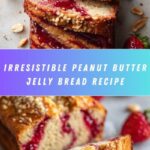 Peanut Butter Jelly Bread Recipe