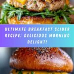 Easy Breakfast Sliders: A Delicious Morning Delight Recipe