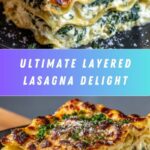 The BEST Layered Lasagna Recipe