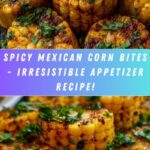 Spicy Mexican Corn Bites Recipe