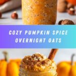Pumpkin Spice Overnight Oats Recipe