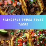 Viral Chuck Roast Tacos Recipe