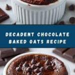 Chocolate Baked Oats: Indulge in a Guilt-Free Delight! Recipe