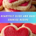 Slice and Bake Heart Cookies Recipe